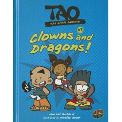 Tao The Little Samurai 3: Clowns and Dragons!