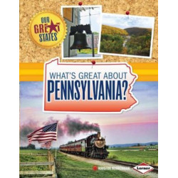 What's Great about Pennsylvania?