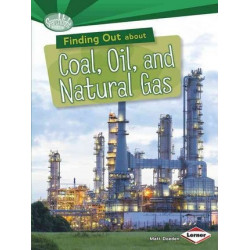 Finding Out about Coal, Oil, and Natural Gas