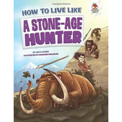 How to Live Like a Stone Age Hunter