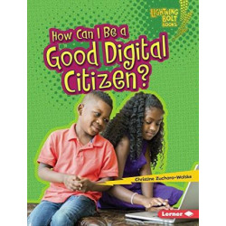 How Can I Be a Good Digital Citizen?