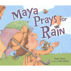 Maya Prays for Rain
