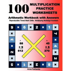 100 Multiplication Practice Worksheets Arithmetic Workbook with Answers