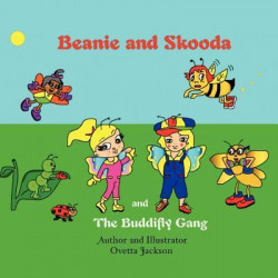 Beanie and Skooda and The Buddifly Gang