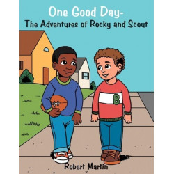 One Good Day-The Adventures of Rocky and Scout