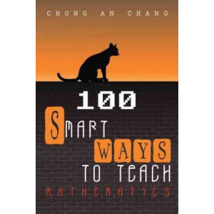 100 Smart Ways to Teach Mathematics
