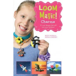 Loom Magic! Charms