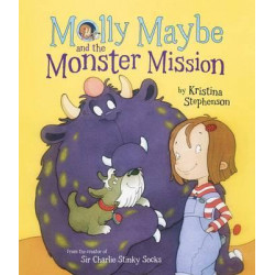 Molly Maybe and the Monster Mission