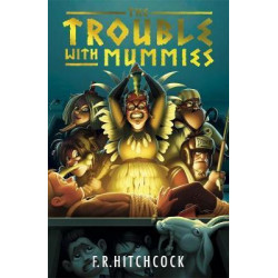 The Trouble with Mummies