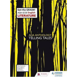 AQA GCSE English Literature Set Text Teacher Pack: AQA Anthology: Telling Tales