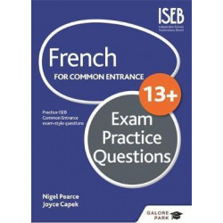French for Common Entrance 13+ Exam Practice Questions
