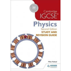 Cambridge IGCSE Physics Study and Revision Guide 2nd edition