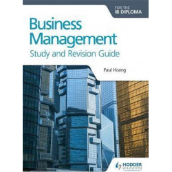 Business Management for the IB Diploma Study and Revision Guide