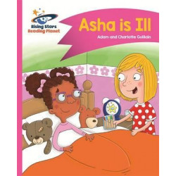 Reading Planet - Asha is Ill - Pink B: Comet Street Kids