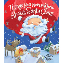Things You Never Knew about Santa Claus