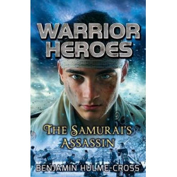 Warrior Heroes: The Samurai's Assassin