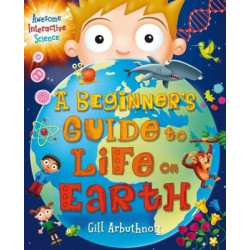 A Beginner's Guide to Life on Earth