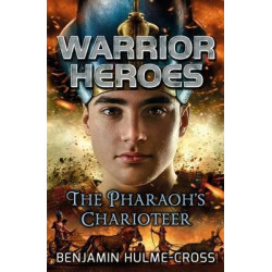 Warrior Heroes: The Pharaoh's Charioteer