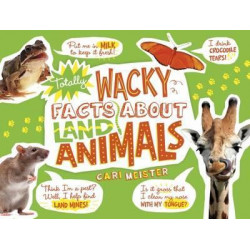 Totally Wacky Facts About Land Animals