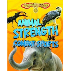 Animal Strength and Combat Sports