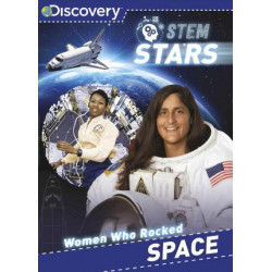 Discovery STEM Stars: Women Who Rocked Space