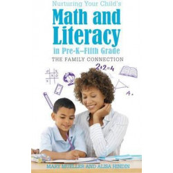 Nurturing Your Child's Math and Literacy in Pre-K-Fifth Grade