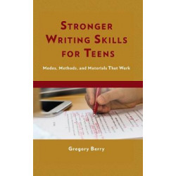 Stronger Writing Skills for Teens