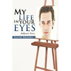 My Life in Your Eyes