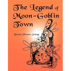 The Legend of Moon-Goblin Town