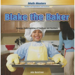 Blake the Baker: Develop Understanding of Fractions and Numbers