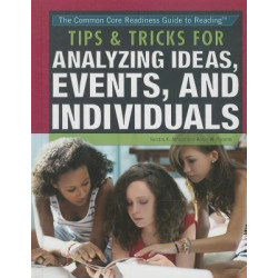 Tips & Tricks for Analyzing Ideas, Events, and Individuals
