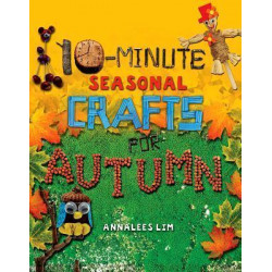 10-Minute Seasonal Crafts for Autumn