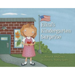 Eliza's Kindergarten Surprise