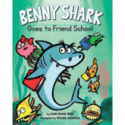 Benny Shark Goes to Friend School