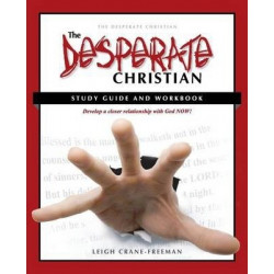 The Desperate Christian Study Guide and Workbook