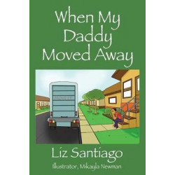 When My Daddy Moved Away