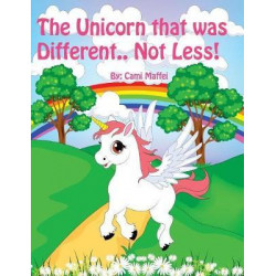The Unicorn That Was Different.. Not Less!