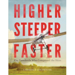 Higher, Steeper, Faster