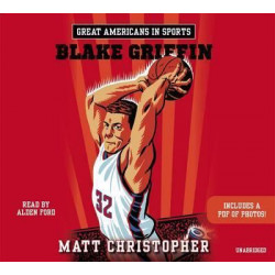 Great Americans In Sports: Blake Griffin