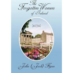 The Forgotten Women of Ireland