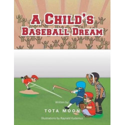 A Child's Baseball Dream