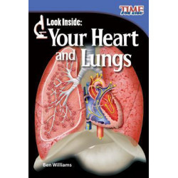 Look Inside: Your Heart and Lungs
