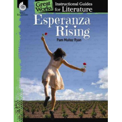 Esperanza Rising: an Instructional Guide for Literature