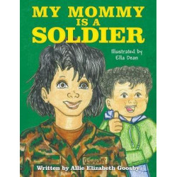 My Mommy Is a Soldier
