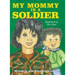My Mommy Is a Soldier