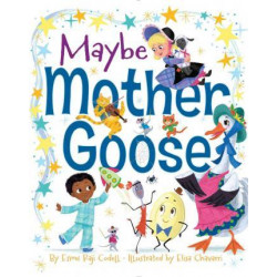 Maybe Mother Goose