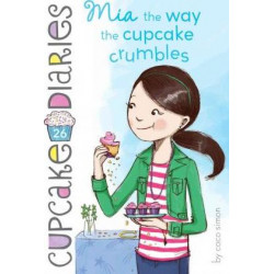 Mia the Way the Cupcake Crumbles