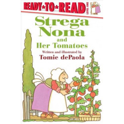 Strega Nona and Her Tomatoes
