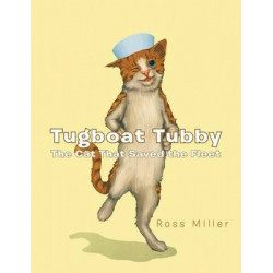 Tugboat Tubby The Cat That Saved the Fleet