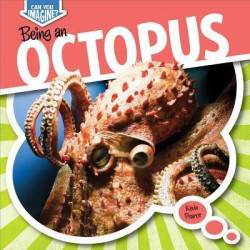 Being an Octopus: